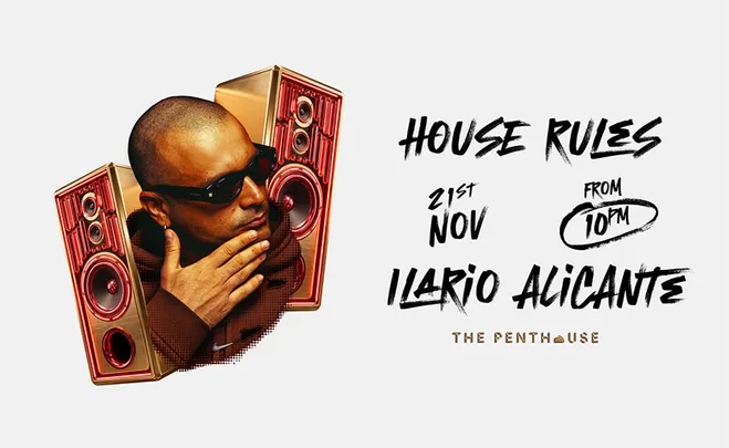 ILARIO ALICANTE | HOUSE RULES