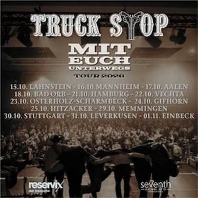 Truck Stop - Mit Euch unterwegs | Tour 2026