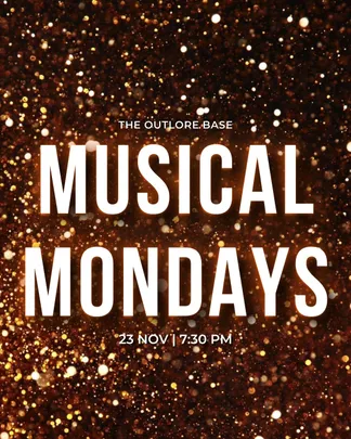 Musical Mondays at The Outlore Base