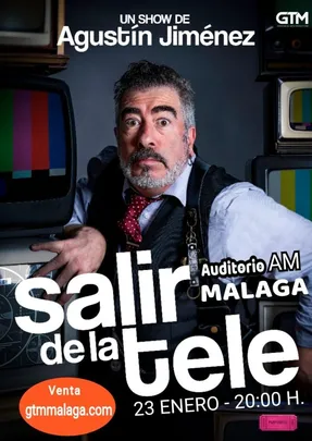 SALIR DE LA TELE - AGUSTÍN JIMÉNEZ en Málaga