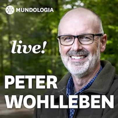 MUNDOLOGIA: Peter Wohlleben live – Das geheime Leben der Bäume