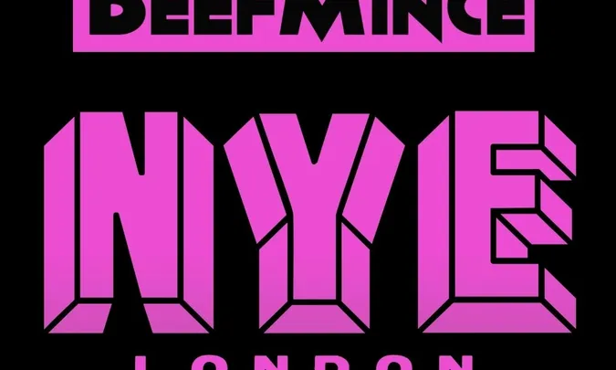BEEFMINCE New Year's Eve - London