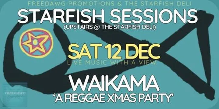 Starfish Sessions (Upstairs) - Waikama