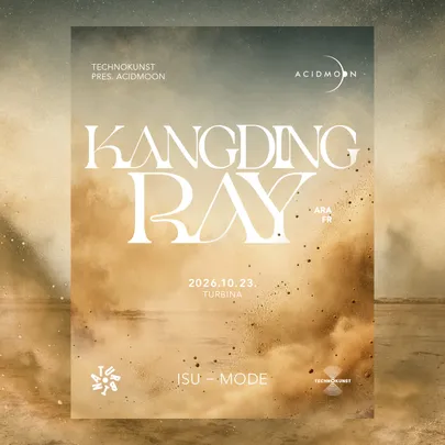 Technokunst x Turbina pres. Acidmoon with Kangding Ray