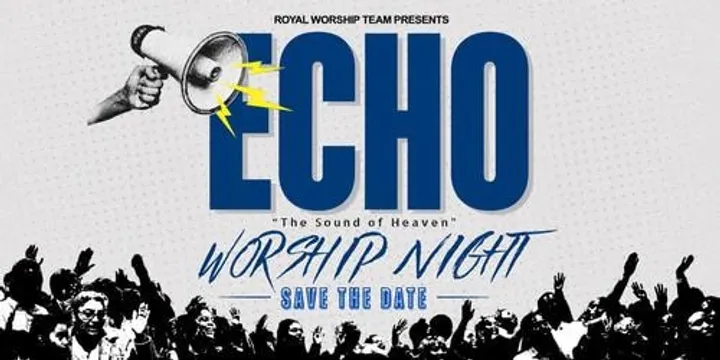 ECHO: “The Sound of Heaven” Worship night