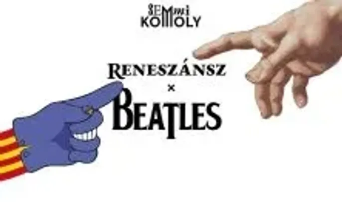 Reneszánsz X Beatles - Semmi komoly sorozat - Danubia Zenekar