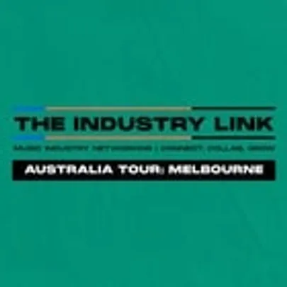 Michael Caird Presents: The Industry Link Event - Melbourne