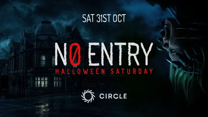 NO ENTRY - HALLOWEEN SATURDAY / 75% SOLD OUT ALREADY