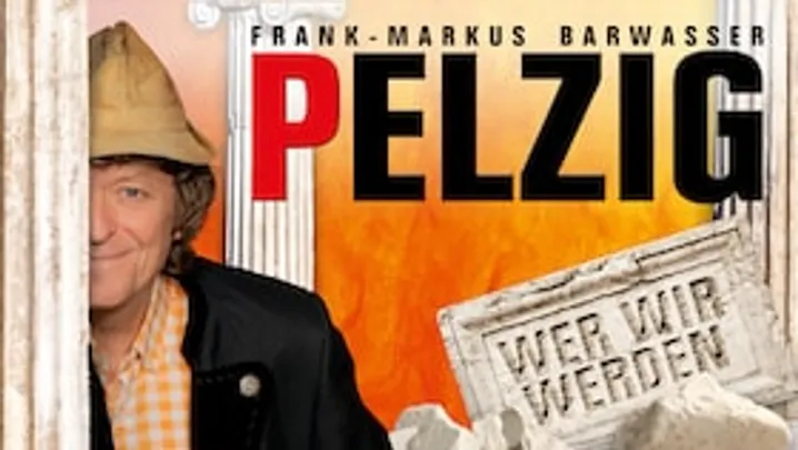 Frank-Markus Barwasser alias Erwin Pelzig - Wer wir werden.