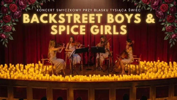 Koncert przy świecach: Backstreet Boys & Spice Girls