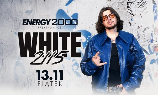 WHITE 2115 13.11 - ENERGY 2000 PRZYTKOWICE [16+]
