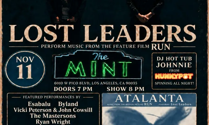 LOST LEADERS Perform Music from the Feature Film RUN with special guests Sputnik the Band & Kendall Jane Meade