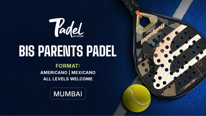 7Padel x BIS Parents Padel Event I WTC, Cuffe Parade
