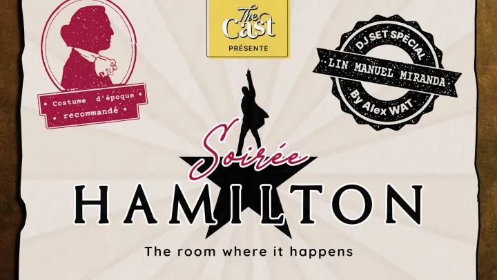 Soirée Hamilton - THE ROOM WHERE IT HAPPENS