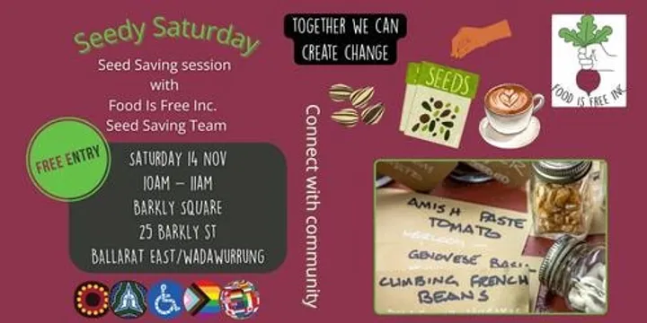 Seedy Saturdays with Food Is Free Inc. 14 Nov (FREE)
