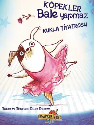 Köpekler Bale Yapmaz