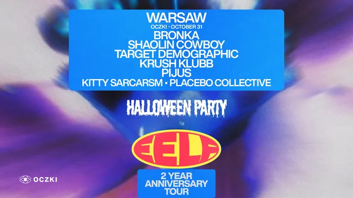 EELF Presents - Warsaw Halloween: Bronka (BR), Pìjus, Target Demographic, Shaolin Cowboy(UK)