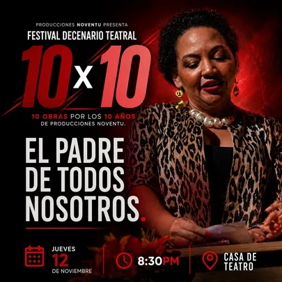 FDT 10X10 | EL PADRE DE TODOS NOSOTROS