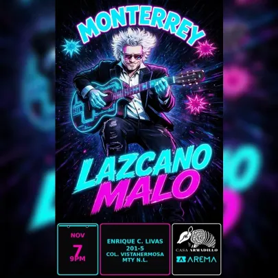 Lazcano Malo en Monterrey