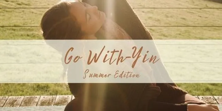 Go with Yin ~ Half Day Summer Retreat