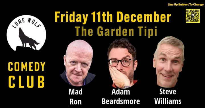 LONE WOLF COMEDY in The Garden Tipi