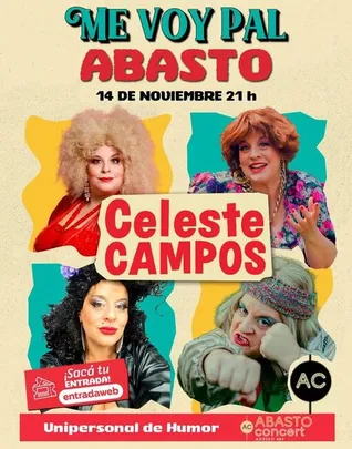 CELESTE CAMPOS presenta ME VOY PAL ABASTO