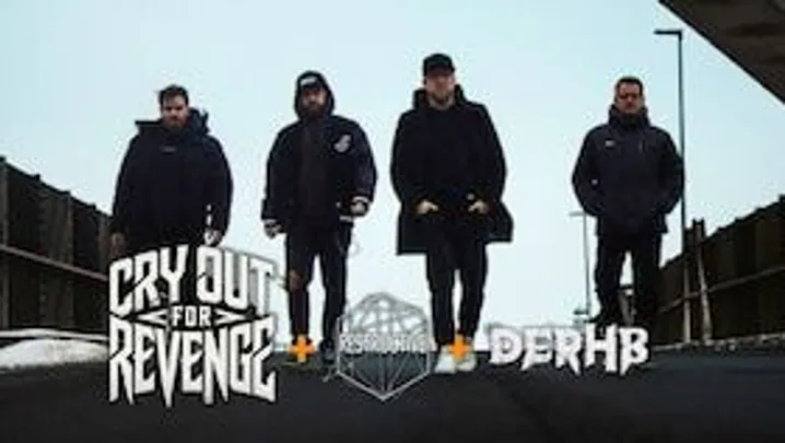 Cry Out For Revenge + Restructive + DERHB