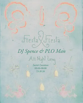 Fiesta x Fiesta: PLO Man b2b DJ Spence all night long