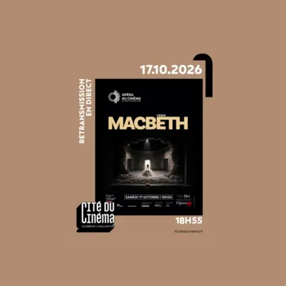 Macbeth en direct du Metropolitan Opera de New York à la Cité du Cinéma !