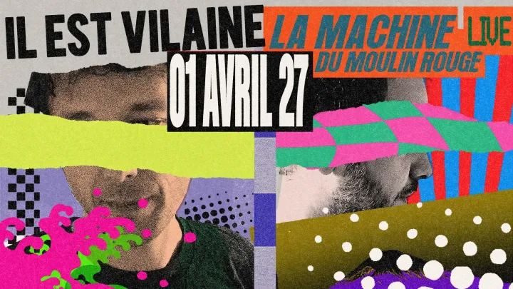 Il Est Vilaine
