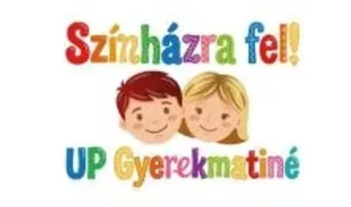 Színházra fel! UP Gyerekmatiné - Csizmás kandúr
