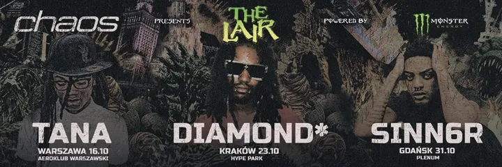 Chaos presents The Lair: KRAKÓW feat. DIAMOND*