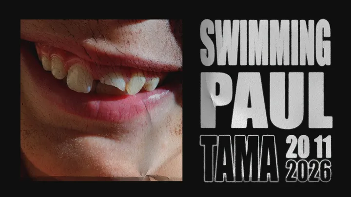 Tama: SWIMMING PAUL