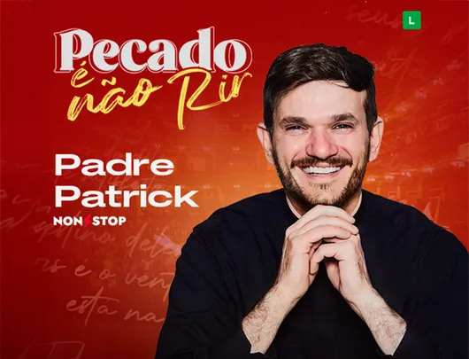 Padre Patrick | Pecado é Não Rir
