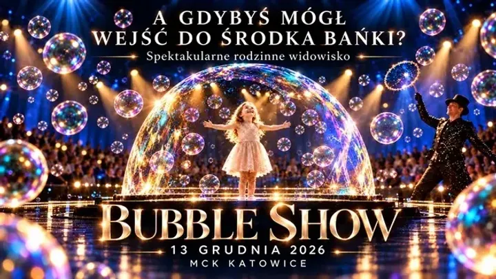 BUBBLE SHOW