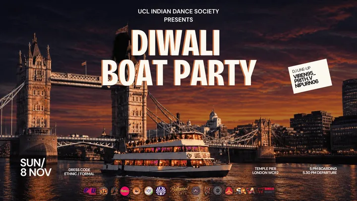 UCL Indian Dance Society presents Diwali Boat Party 2026 - The Official London Unis Celebration - Sunday 8 November [TRENDING🔥]