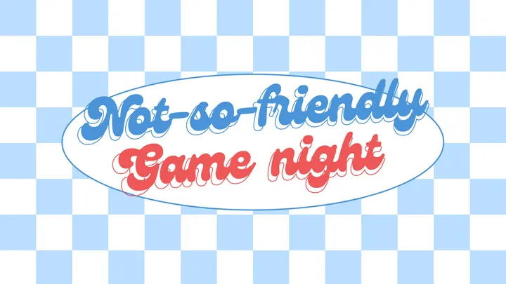 Not-so-friendly Game Night with Quiztickles