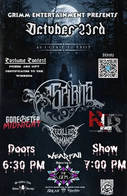 The Cease To Exist Tour- Spirits at The Gem