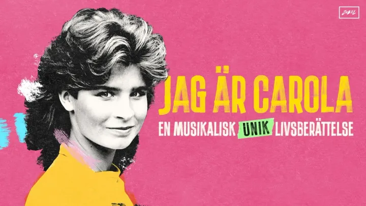 Jag är Carola – En musikalisk livsberättelse