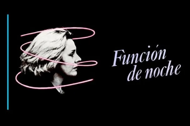 Zinemateka Azkuna Zentroa "Cineastas de la Transición": "FUNCIÓN DE NOCHE (1981)"