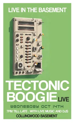 Live in the Basement: Tectonic Boogie