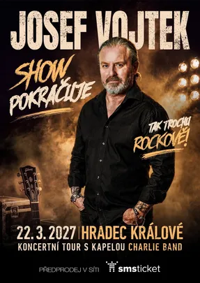 JOSEF VOJTEK: SHOW POKRAČUJE I Hradec Králové