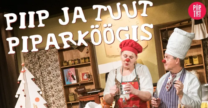 Piip ja Tuut Piparköögis