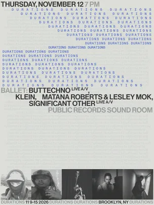 DURATIONS: Ballet: Buttechno, Klein, Matana Roberts & Lesley Mok, Significant Other
