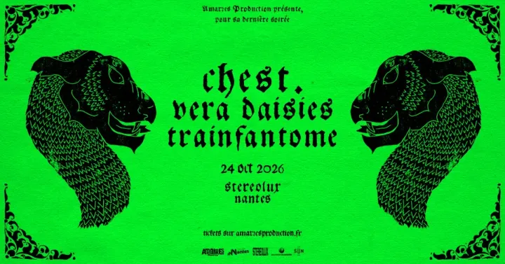 La dernière d'Amarres : Chest. + Vera Daisies + Trainfantome