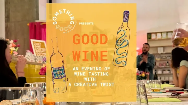 Good Wine: Wine Tasting & Drawing in Deptford
