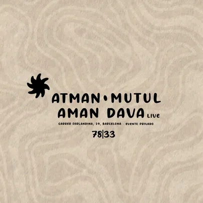 Atman · Mutul · Aman Dava Live at 7833 Soundlab Barcelona
