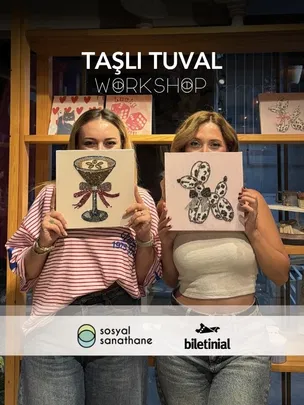 Taşlı Tuval Workshop: Sosyal Sanathane İzmir | Etkinlik Takvimi