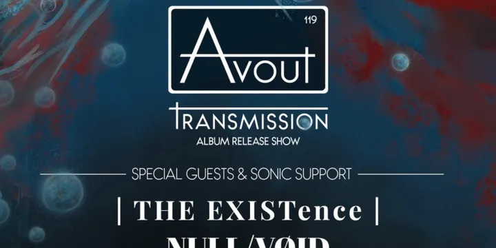 Avout Album Release w. THE EXISTence, NULL/VOID, Petrichord @ The Aviary