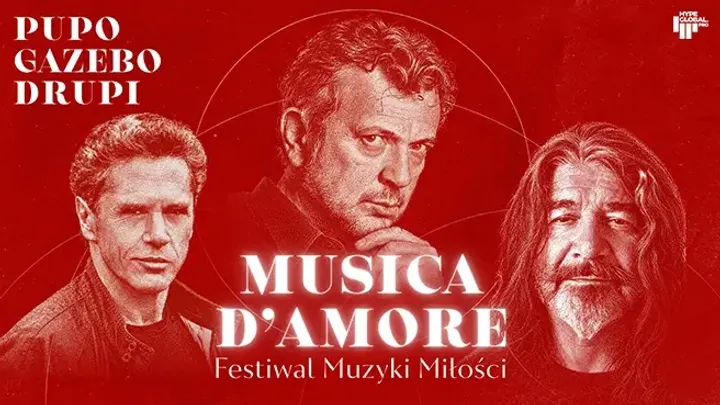 FESTIWAL MUZYKI MIŁOŚCI: Pupo, Drupi, Gazebo "MUSICA D'AMORE"